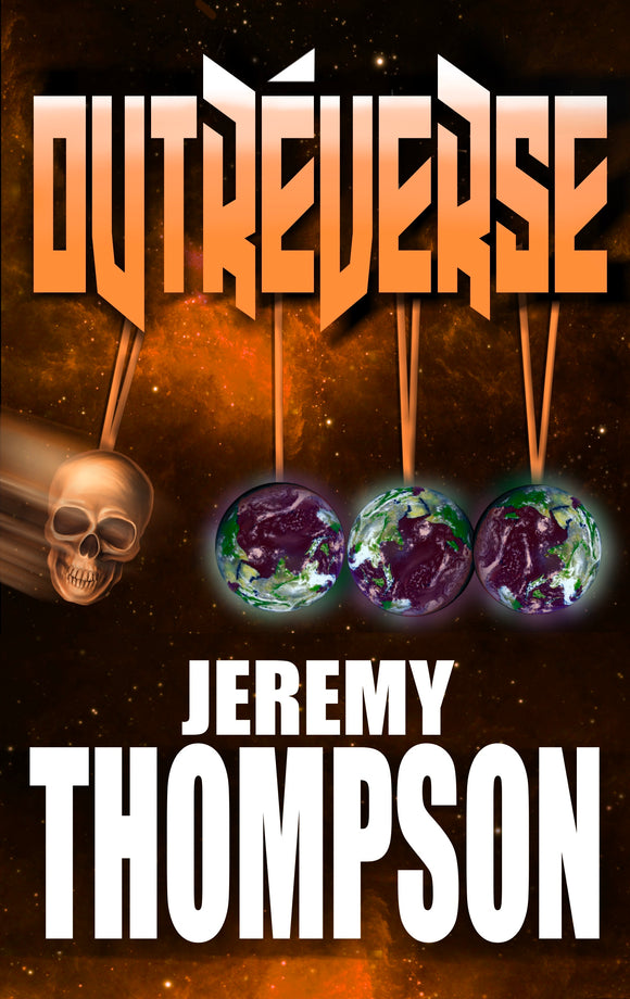 Outreverse | Jeremy Thompson | The Evil Cookie Publishing | Indie Horror Publisher