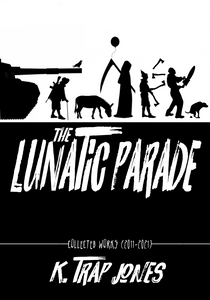 The Lunatic Parade | K. Trap Jones | The Evil Cookie Publishing | Indie Horror Publisher