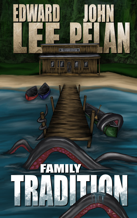 Family Tradition | Edward Lee Author | John Pelan | The Evil Cookie Publishing | Indie Horror Publisher