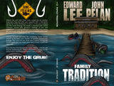 Family Tradition | Edward Lee Author | John Pelan | The Evil Cookie Publishing | Indie Horror Publisher